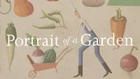 Backdrop to the movie "Portrait of a Garden" #1013365