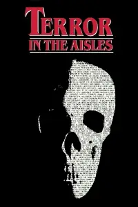 Poster to the movie "Terror in the Aisles" #1149903