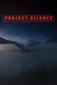Poster to the movie "Project Silence" #939814