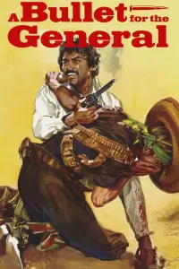 Poster to the movie "A Bullet for the General" #1050759