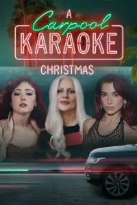 Poster to the movie "A Carpool Karaoke Christmas" #678470