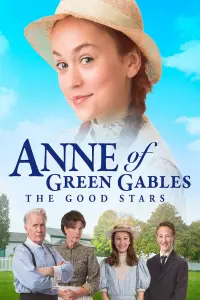 Poster to the movie "Anne of Green Gables: The Good Stars" #1102222
