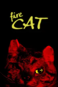 Poster to the movie "Fire Cat" #740926
