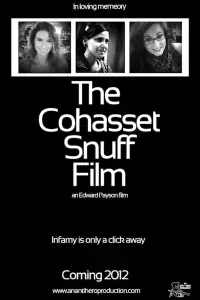 Poster to the movie "The Cohasset Snuff Film" #1194439