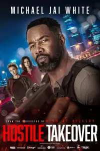 Poster to the movie "Hostile Takeover" #595780
