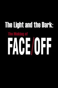 Poster to the movie "The Light and the Dark: The Making of 