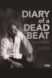 Poster to the movie "Diary of a Deadbeat: The Story of Jim VanBebber" #1077338