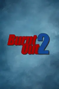 Poster to the movie "Burnt Out 2: The Next Semester" #870040
