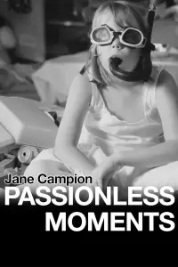 Poster to the movie "Passionless Moments" #640526