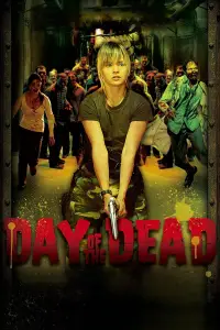 Poster to the movie "Day of the Dead" #1032843