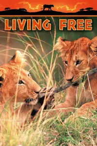 Poster to the movie "Living Free" #742309