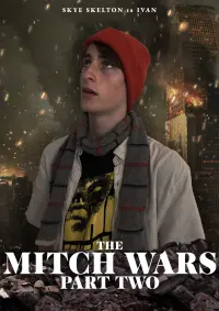 Poster to the movie "The Mitch Wars: Part Two" #427377