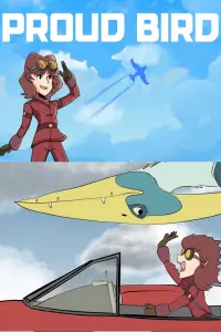 Poster to the movie "Proud Bird" #627330