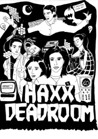 Poster to the movie "Haxx Deadroom" #1100604
