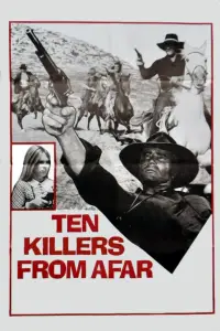 Poster to the movie "Ten Killers from Afar" #1125137