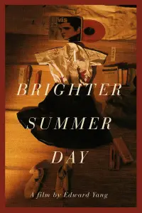 Poster to the movie "A Brighter Summer Day" #711956