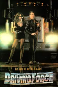 Poster to the movie "Driving Force" #1176007