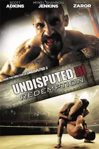 Poster to the movie "Undisputed III: Redemption" #678274