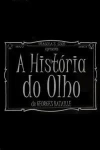 Poster to the movie "A História do Olho" #1207189
