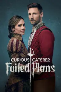 Poster to the movie "Curious Caterer: Foiled Plans" #739519