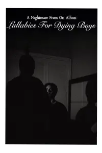 Poster to the movie "Lullabies for Dying Boys" #748828