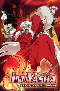 Poster to the movie "Inuyasha the Movie 4: Fire on the Mystic Island" #1046322