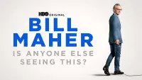 Backdrop to the movie "Bill Maher: Is Anyone Else Seeing This?" #735493