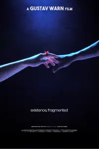Poster to the movie "Existence, Fragmented" #631857