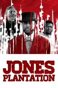 Poster to the movie "Jones Plantation" #1002438