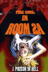 Poster to the movie "The Girl in Room 2A" #1154180