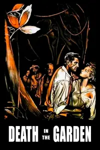 Poster to the movie "Death in the Garden" #1134418