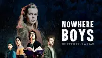 Backdrop to the movie "Nowhere Boys: The Book of Shadows" #958168