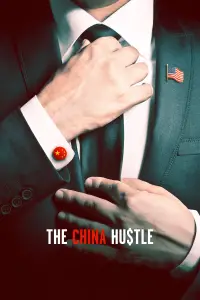 Poster to the movie "The China Hustle" #1149359