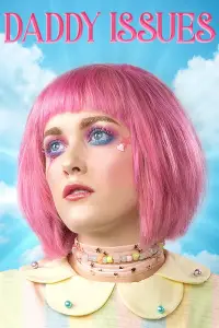 Poster to the movie "Daddy Issues" #1080633