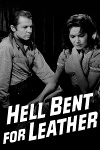 Poster to the movie "Hell Bent for Leather" #994054