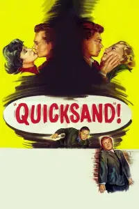 Poster to the movie "Quicksand" #690306