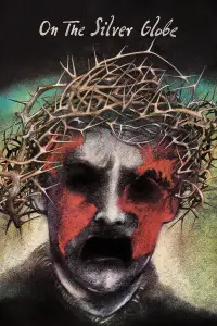 Poster to the movie "On the Silver Globe" #690760