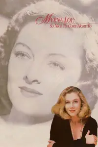 Poster to the movie "Myrna Loy: So Nice to Come Home To" #1131784