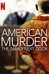 Poster to the movie "American Murder: The Family Next Door" #1099507