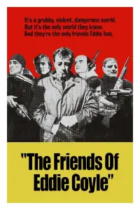 Poster to the movie "The Friends of Eddie Coyle" #1077810