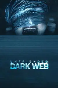 Poster to the movie "Unfriended: Dark Web" #998195