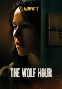 Poster to the movie "The Wolf Hour" #1042876
