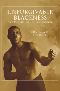 Poster to the movie "Unforgivable Blackness: The Rise and Fall of Jack Johnson" #1132817
