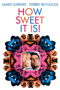 Poster to the movie "How Sweet It Is!" #1132773