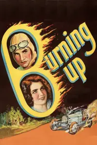 Poster to the movie "Burning Up" #1167750