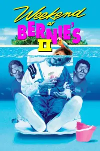 Poster to the movie "Weekend at Bernie