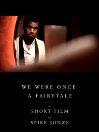 Poster to the movie "We Were Once a Fairytale" #1212015
