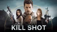 Backdrop to the movie "Kill Shot" #965894