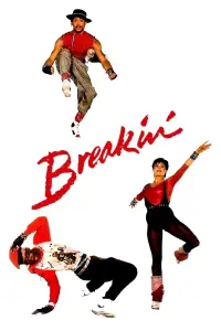 Poster to the movie "Breakin