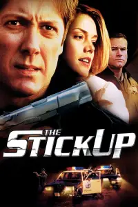 Poster to the movie "The Stickup" #1174321